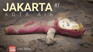 JAKARTA KOTA AIR (Part 1) - Jakarta, 1 Januari 2020