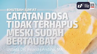 Catatan Dosa Tidak Terhapus Meskipun Sudah Bertaubat [ID-EN Sub] - Ustadz Dr. Firanda Andirja, M.A.