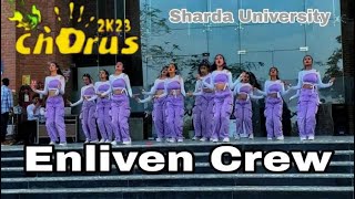 Sharda University Chorus 2k23 | Group Dance | Enliven Crew - Gargi College |Got 2nd | Move With Me