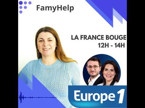 FamyHelp - La france bouge - Europe 1