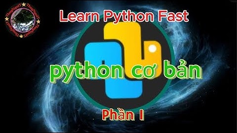 Python cơ bản   Phần 1