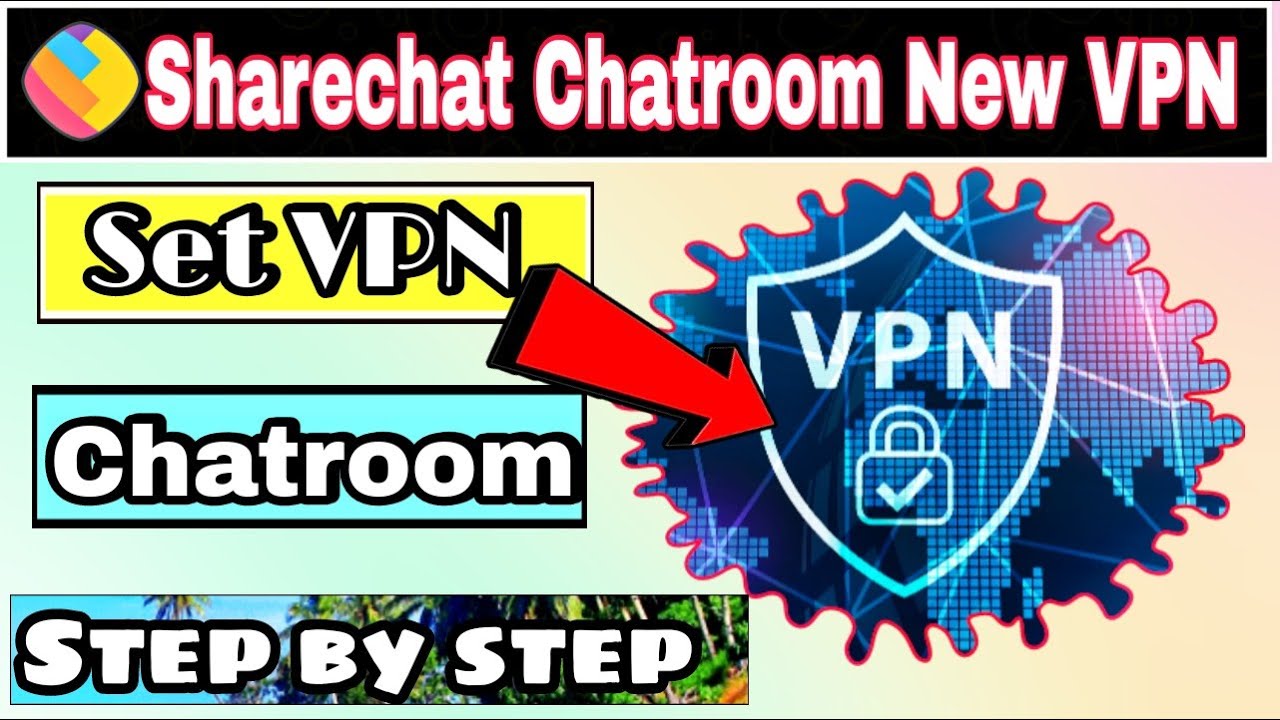 How To Set VPN On Sharechat ShareChat Chatroom Main VPN Kaise Lagaye how-to-set-vpn-on-sharechat-sharechat-chatroom-main-vpn-kaise-lagaye