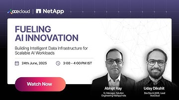 Fueling AI Innovation: Building Data Infrastructure for Scalable AI Workloads | AceCloud X NetApp