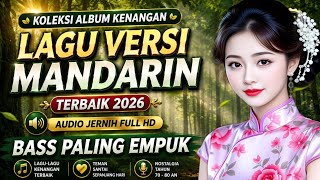 BEST INDONESIAN MANDARIN POP COVER SONGS 2026.. CRYSTAL CLEAR AUDIO, SMOOTH BASS, PERFECT FOR REL...