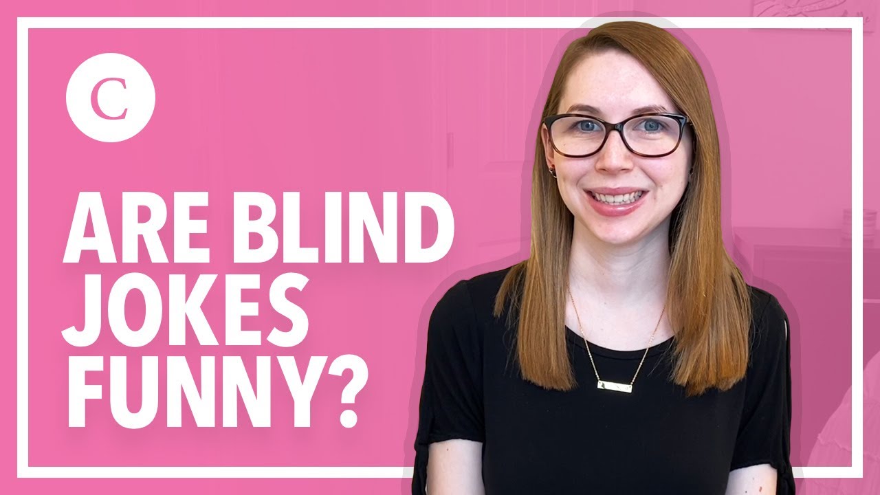 A Blind Person’s Thoughts on Blind Jokes YouTube
