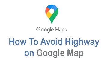 How To Avoid Highways Google Maps on Android (2022)