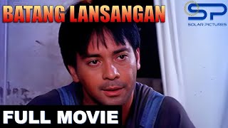 BATANG LANSANGAN | Full Movie | Action w/ Ronnie Ricketts