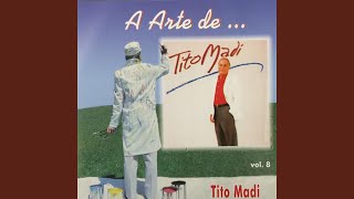 A Arte de... Tito Madi Vol.8