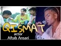 Qismat full new song aftab ansari  ammy virk 