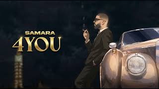 Samara - 4 YOU (REMIX)