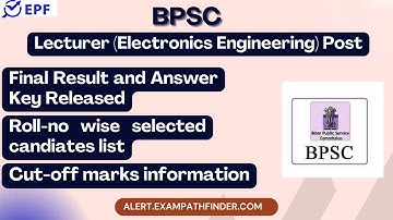 BPSC || Lecturer (Electronics Engineering) Post || Final Result and Answer Key Released ||
