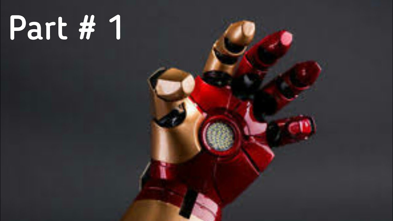 How to make Iron Man Hand | Part # 1 - YouTube