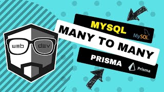 How to Quickly Create a Prisma MySQL Many To Many Relationship
