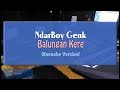 Ndarboy Genk - Balungan Kere (KARAOKE TANPA VOCAL)