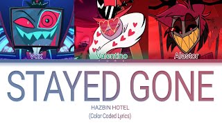 Hazbin Hotel - 'Stayed Gone' (Color Coded Lyrics)