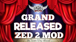 Grand Release Zed 2 Mod By Team kbg For Bussid with Led lights Bus simulator Indonesia#shorts