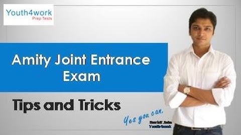 Amity JEE Preparations | How to Crack Amity JEE Exam? Amity University Admission Entrance Strategy