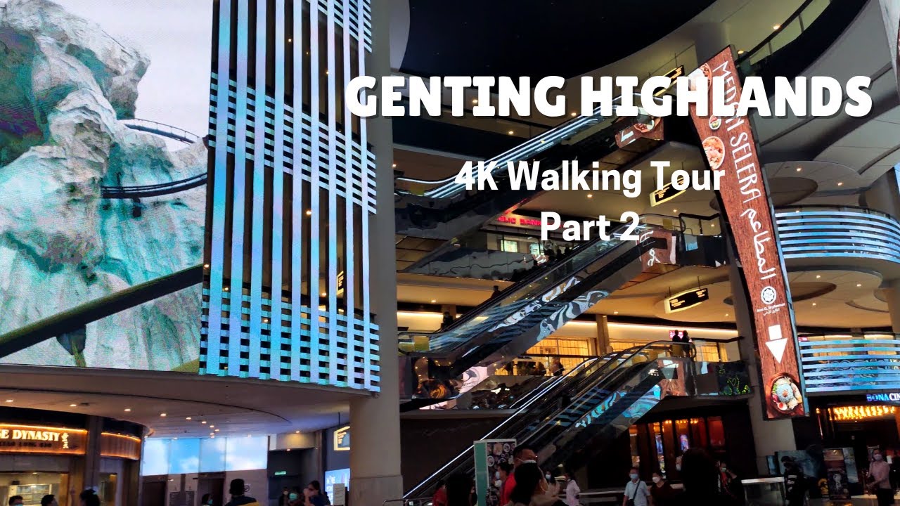 [4K] Genting Highlands Walking Tour June 2022 Part 2 - With Captions