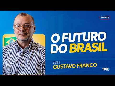 Gustavo Franco: The Real Plan and Brazil's Future
