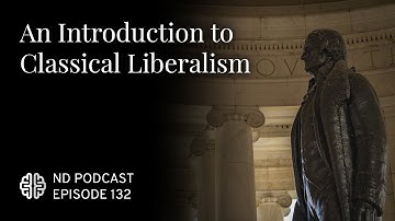 An Introduction to Classical Liberalism