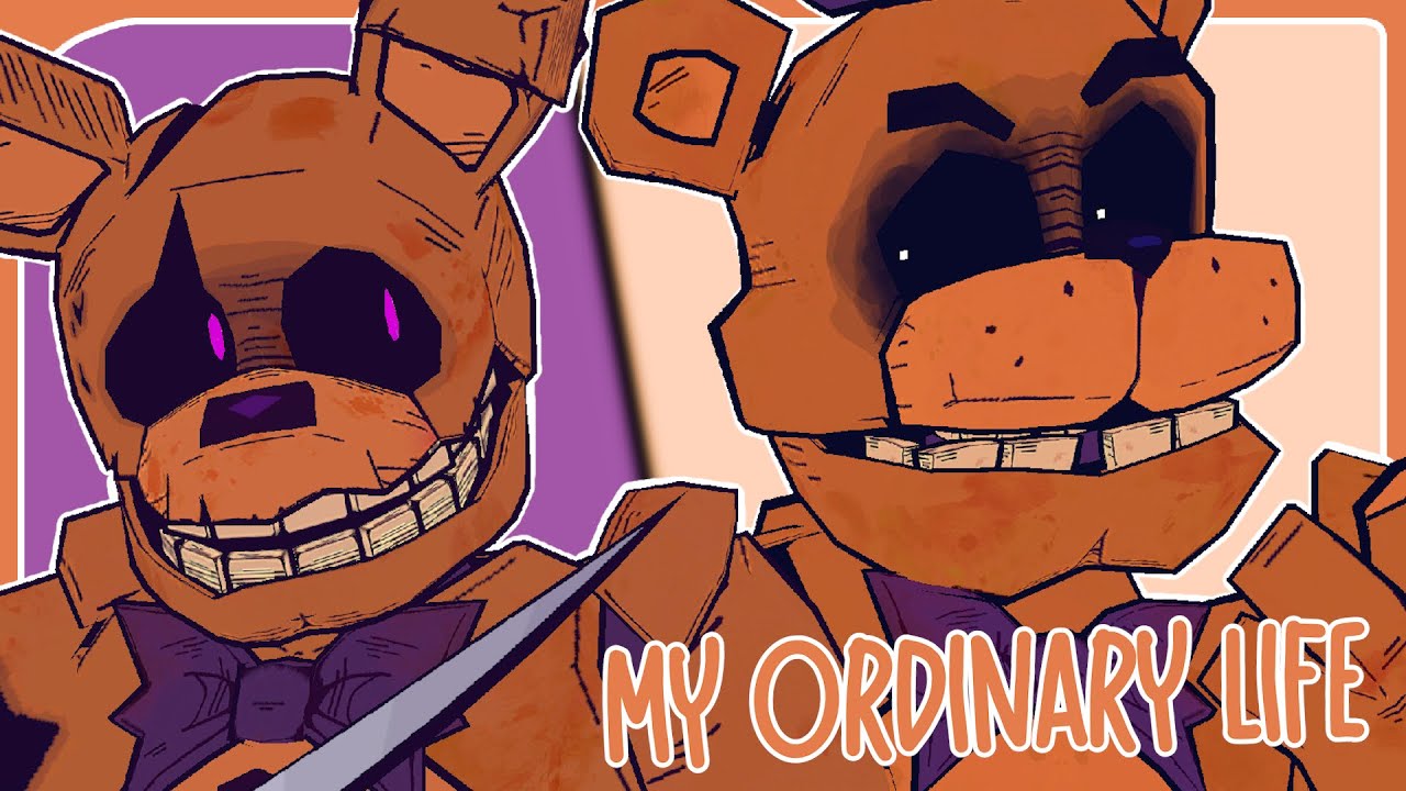 FNaF Animation  My Ordinary Life   TheLivingTombstone