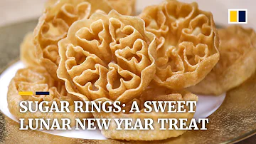 Sugar rings: Hong Kong pastry chef’s grandmother inspiration for Lunar New Year treat