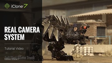 iClone 7 Tutorial - Real Camera System