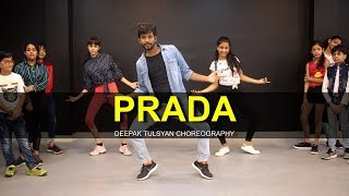 PRADA - Full Class Video | Deepak Tulsyan Choreography | The Doorbeen | Aliaa Bhatt | G M Dance