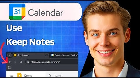 How To Use Gmail Keep Notes Google Calendar Together  2025