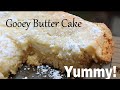 How We Make A Gooey Butter Cake, Best Old Fashioned Southern Cooks