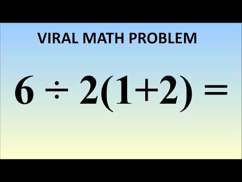 6÷2(1+2) = ? Mathematician Explains The Correct Answer