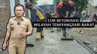 PEMBANGUNAN BETONISASI COR BETON || DANA DESA || TEMIYANGSARI BARAT