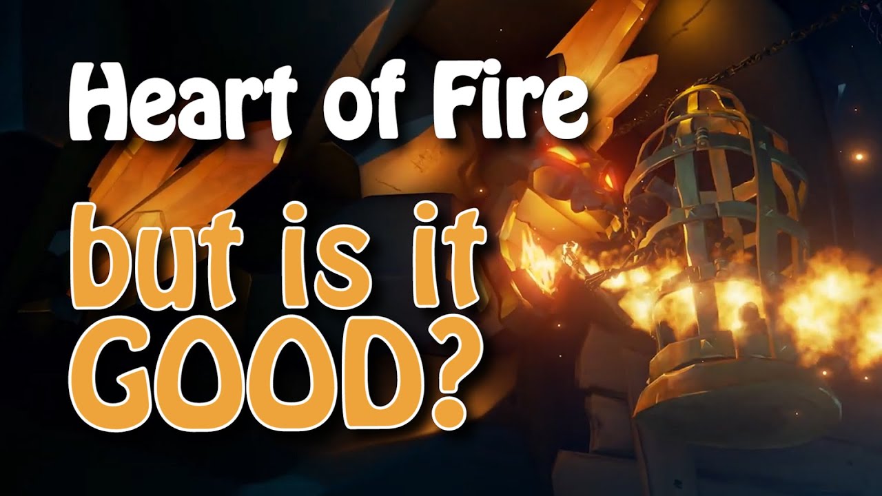 Heart of Fire, but is it GOOD? | Update Review | Sea of Thieves