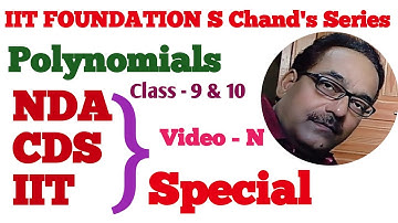 Maths-NDA CDS IIT Aspirants || Class-10 Maths || Polynomials-S Chand