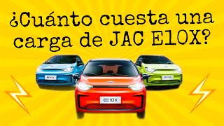 ¿CUÁNTO CUESTA UNA CARGA DE JAC E10X? Vehículo eléctrico ⚡