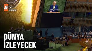 Cumhurbaşkanı Erdoğan BM’de dünyaya seslenecek - atv Ana Haber 20 Eylül 2026