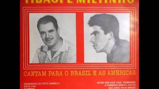 Video thumbnail of "Tibagi e Miltinho - Lembranças De Amor"