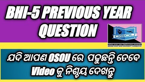 BHI-5 PREVIOUS YEAR QUESTION #knowledge_for_all#osou