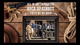 Video thumbnail of "Opća Opasnost - Pusti me na miru (Official video)"