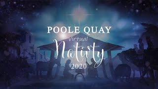 The Poole Quay 'Virtual' Nativity 2020
