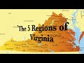 Exploring Virginia's Five Geographic Regions