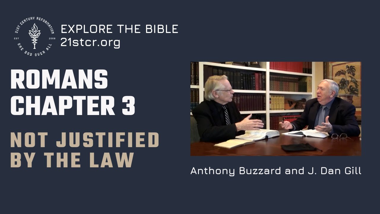 Не оправдан законом (Римлянам, гл. 3) — сэр Энтони Баззард и Дж. Дэн Гилл