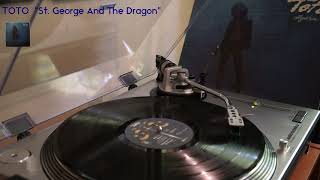 SINGLE: “ST.GEORGE AND THE DRAGON” GRUPO: TOTO  ALBUM: “HYDRA” 1979.