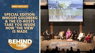 ‘Behind the Table’ Live: Whoopi Goldberg & The Co-Hosts Take You Inside How 'The View' Is Made