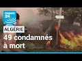 Algrie  49 personnes condamnes  mort pour un lynchage en kabylie  france 24