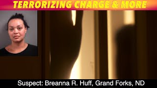 Terrorizing Charge & More In Grand Forks