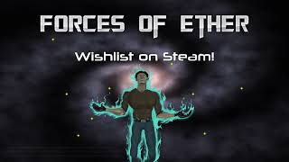 Forces Of Ether - Gameplay Trailer