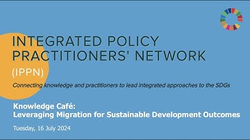 IPPN Knowledge Café: Leveraging Migration for Accelerated Sustainable Development Outcomes