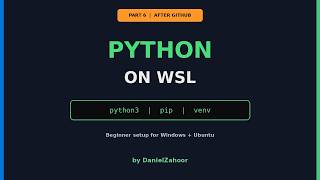 WSL for Beginners #6 | Python on WSL (pip, venv, run scripts)