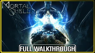 MORTAL SHELL – Full Gameplay Walkthrough \/ No Commentary 【FULL GAME】4k Ultra HD